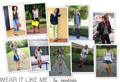 WEAR IT LIKE ME #1 _La rentrée