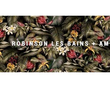 AMI PARIS x ROBINSON LES BAINS