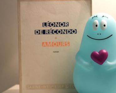 Le vendredi c’est librairie : Amours, Léonor de Recondo