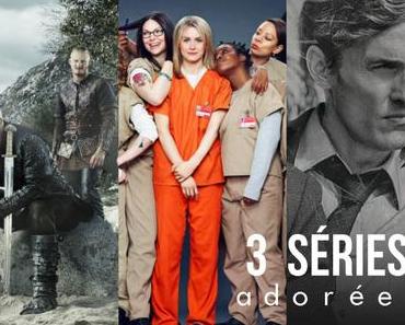 3 séries récemment découvertes (et adorées !)