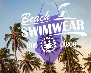 Les maillots de bain 1 pièce