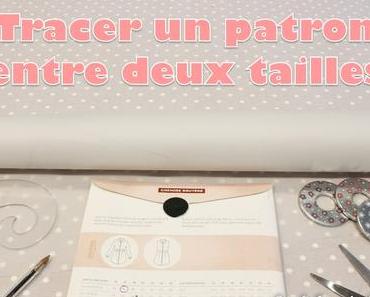 Comment tracer un patron entre deux tailles ou plus ?