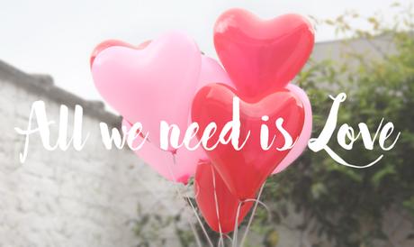 All we need is love