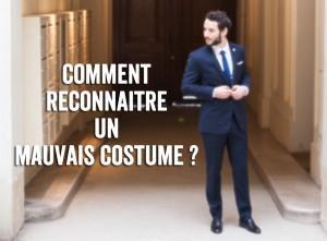 Comment reconnaitre un mauvais costume