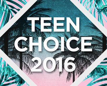 #Bestdressed  Teen Choice Awards 2016 !