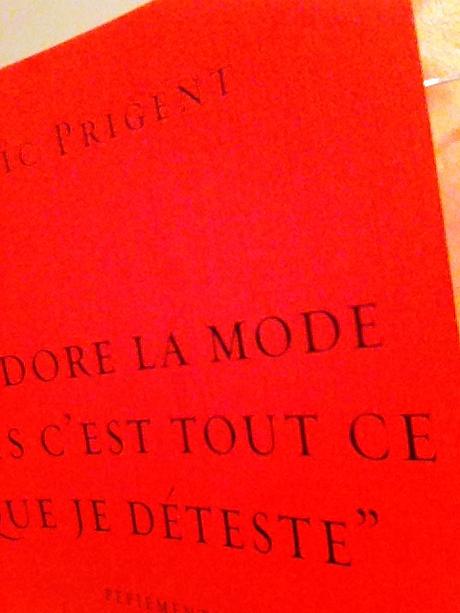 [Lecture] « J’adore la mode mais c’est tout ce que je déteste » Loïc Prigent