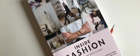 (Livre) : En 2017 on trouve l’inspiration mode dans « Inside Fashion » d’Angèle Rincheval