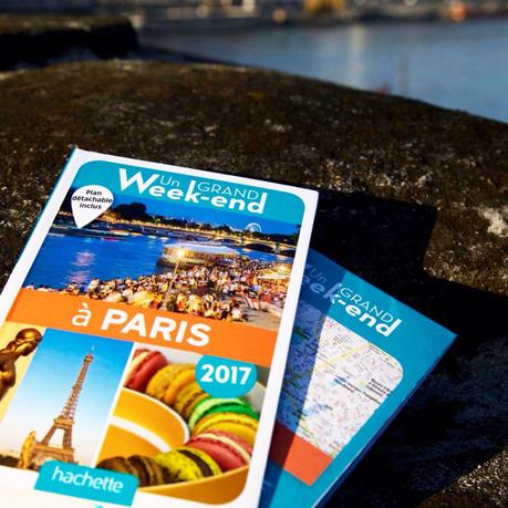 [LOISIRS] Un Grand Week-End à Paris 2017, le Guide Parisien