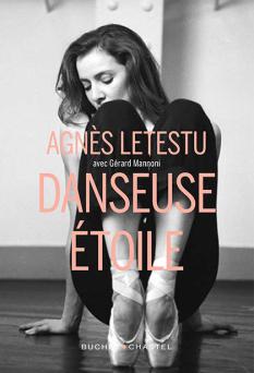 (Livre) L’étoile Agnès Letestu à coeur ouvert