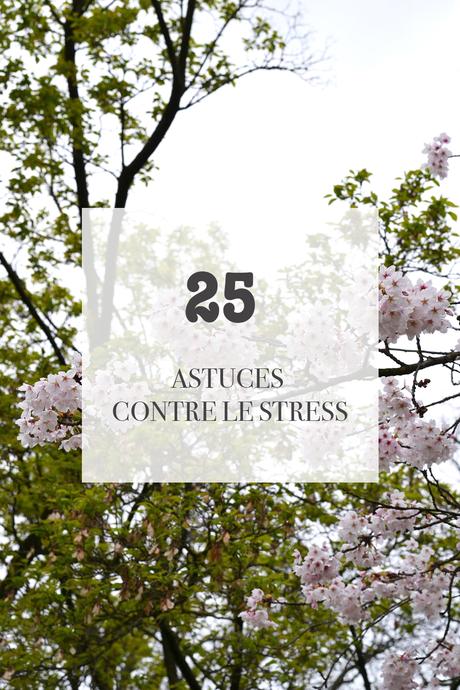 25 astuces contre le stress