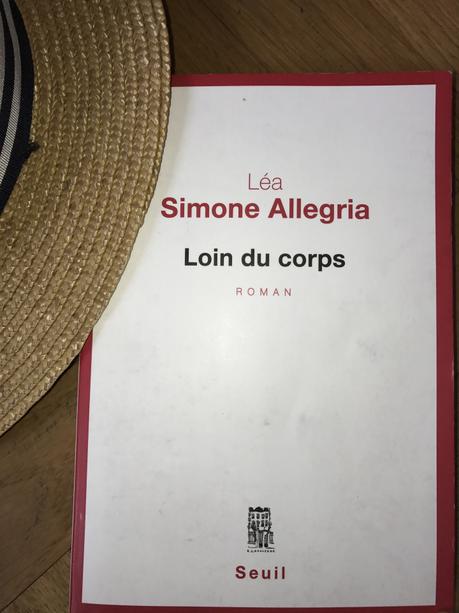 (Livre) « Loin du corps » : le premier roman d’une jeune artiste Léa Simone Allegria