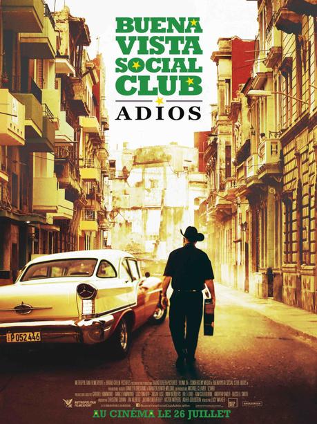 |LOISIRS| FILM Buena Vista Social Club : Adios