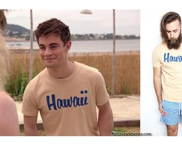 DEMAIN NOUS APPARTIENT : Maxime porte un t-shirt ‘Hawaii’ dans l’épisode 10