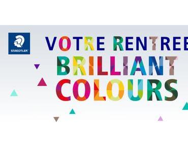 Joue sur le Blog, Twitter et Facebook et Gagne ton Kit Staedtler de la RENTREE BRILLIANT COLOURS