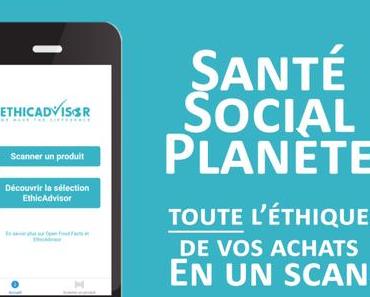 Consommons Ethique avec l’Application EthicAdvisor