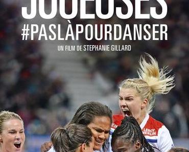 Les Joueuses, un film de Stéphanie Gillard