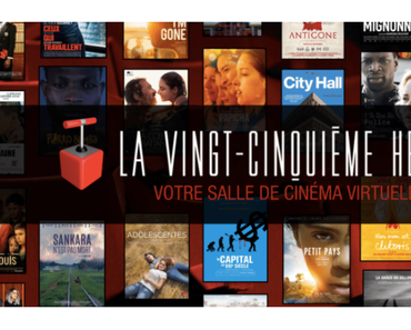 Découvrez votre Salle de Cinéma Virtuelle La Vingt-Cinquième Heure