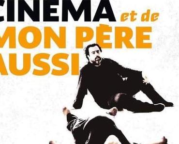 La Mort Du Cinéma et de Mon Père Aussi